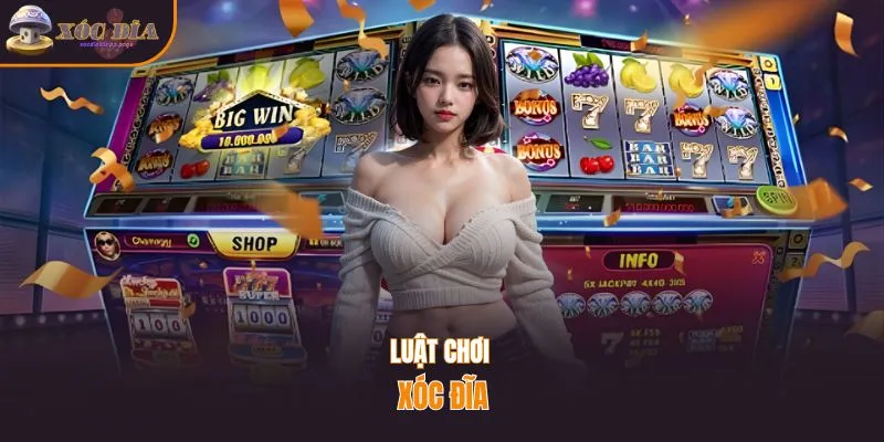 Luật chơi xóc đĩa